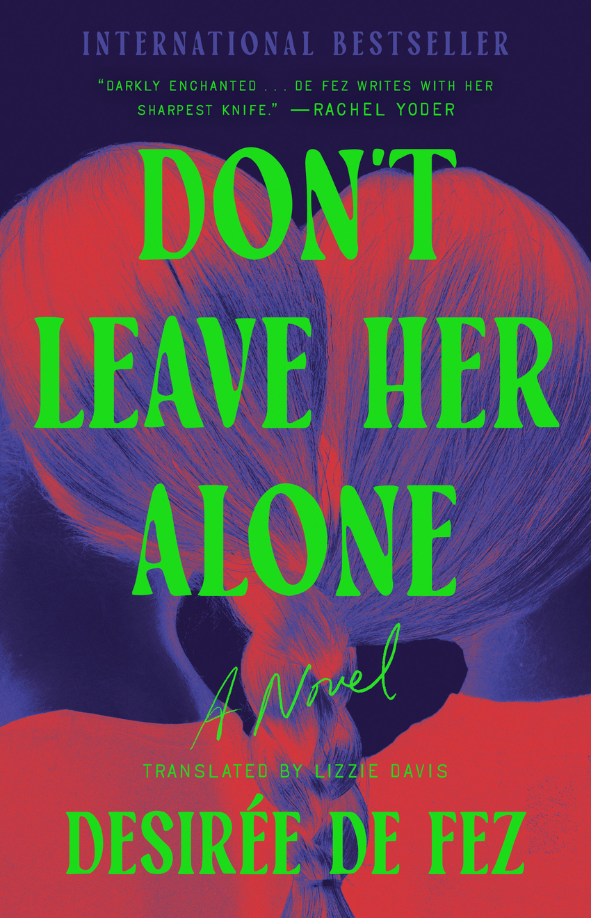DON'T LEAVE HER ALONE