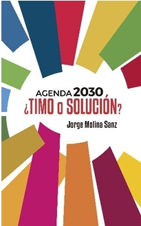 AGENDA 2030 �TIMO O SOLUCI�N?