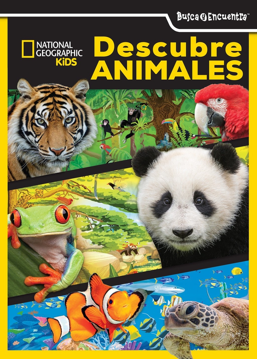 NATIONAL GEOGRAPHIC KIDS: DESCUBRE ANIMALES - BUSCA Y ENCUENTRA - LIBRO DE ACTIVIDADES - PI KIDS