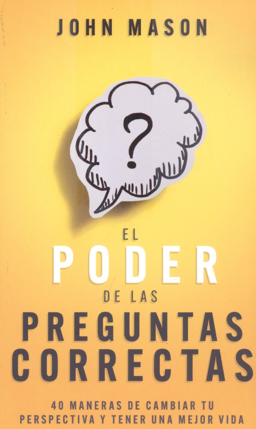 PODER DE LAS PREGUNTAS CORRECTAS, EL