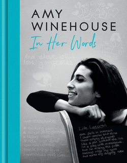 AMY WINEHOUSE � IN HER WORDS