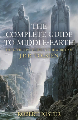 THE COMPLETE GUIDE TO MIDDLE-EARTH