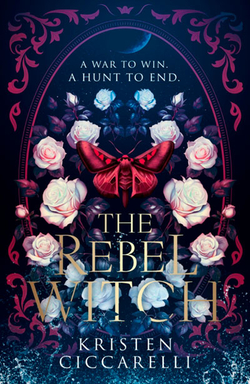THE REBEL WITCH (THE CRIMSON MOTH 2)