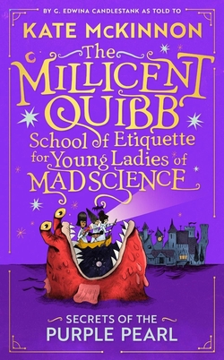 THE MILLICENT QUIBB SCHOOL (2) SECRETS OF THE PURPLE PEARL