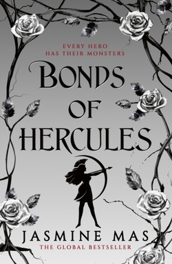 BONDS OF HERCULES (VILLAINS OF LORE 2)