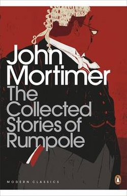 THE COLLECTED STORIES OF RUMPOLE