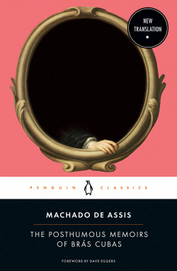 THE POSTHUMOUS MEMOIRS OF BRAS CUBAS