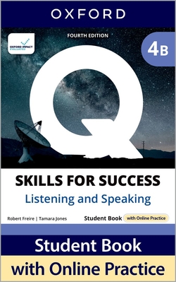 Q:SKILLS FOR SUCCESS SPLIT 4B LISTENING & SPEAKING 4A.ED
