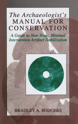 The Archaeologist\'s Manual for Conservation