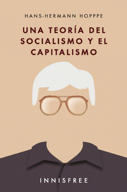 UNA TEOR�A DEL SOCIALISMO Y EL CAPITALISMO