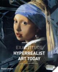 Exactitude: Hyperrealist Art Today
