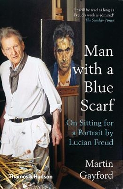 MAN WITH A BLUE SCARF: ON SITTING FOR A