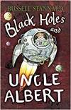 Black Holes And Uncle Albert