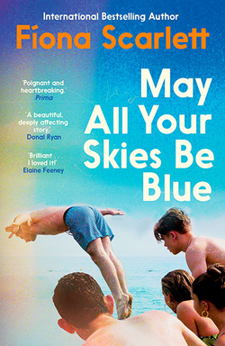 MAY ALL YOUR SKIES BE BLUE