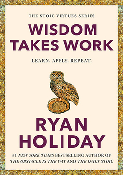 WISDOM TAKES WORK
