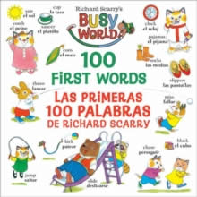 Richard Scarry's 100 First Words;Las primeras 100 palabras de Richard Scarry