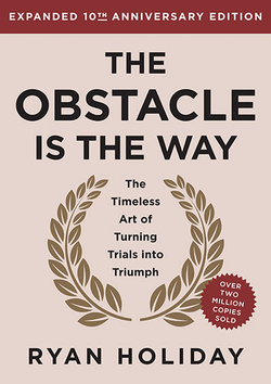 THE OBSTACLE IS THE WAY: 10TH ANNIVERSARY EDITION