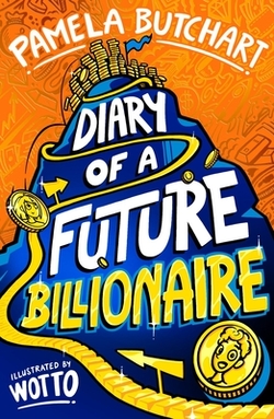 DIARY OF A FUTURE BILLIONAIRE