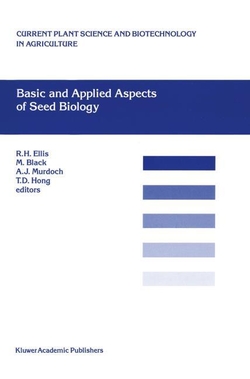 BASIC AND APPLIED ASPECTS OF SEED BIOLOGY