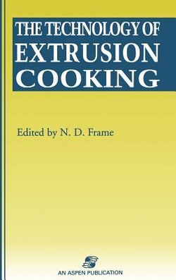 Technology of Extrusion Cooking