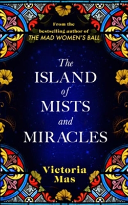 THE ISLAND OF MISTS AND MIRACLES