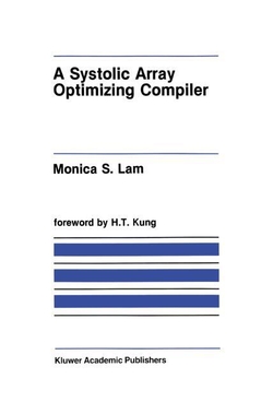 A SYSTOLIC ARRAY OPTIMIZING COMPILER