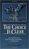 CHOICE IS CLEAR
