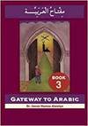 GATEWAY TO ARABIC, BK 3