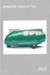 DYMAXION CAR BUCKMINSTER FULLER