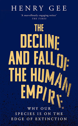 DECLINE AND FALL OF THE HUMAN EMPIRE