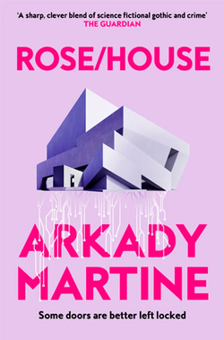 ROSE/HOUSE