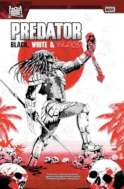 PREDATOR: BLACK, WHITE & BLOOD TREASURY EDITION