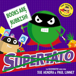 BOOKS ARE RUBBISH: TWO SUPERTATO MINI ADVENTURES
