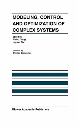 Modeling, Control And Optimization Of Complex Systems: In Honor Of Professor Yu-