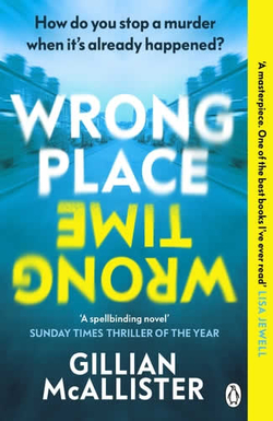 WRONG PLACE WRONG TIME