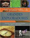 MIPRIMER LIBRO DE GRANDES EXPLORADORES *** PARRAGON ***
