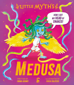 LITTLE MYTHS: MEDUSA