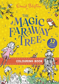 The Magic Faraway Tree Colouring Book