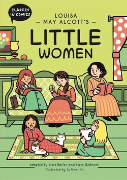 Classics in Comics: Louisa May Alcott's Little Women