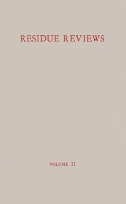 Residue Reviews / R�ckstands-Berichte