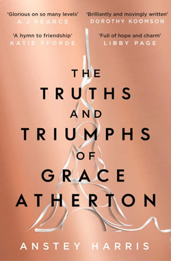 TRUTHS AND TRIUMPHS OF GRACE ATHERTON