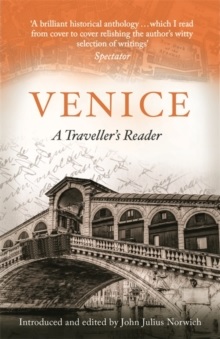 VENICE: A TRAVELLER'S READER