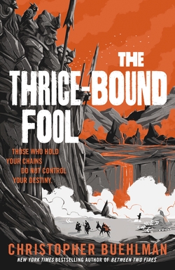 The Thrice-Bound Fool