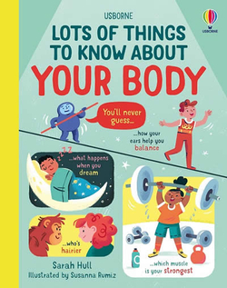 Lots of Things to Know About Your Body