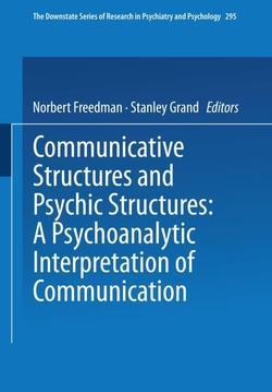 Communicative Structures and Psychic Structures: A Psychoanalytic