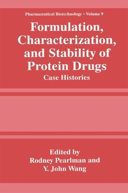 Formulation, Characterization, and Stability of Protein Drugs