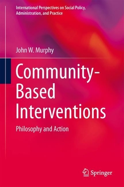 Community-Based Interventions: Philosophy and Action