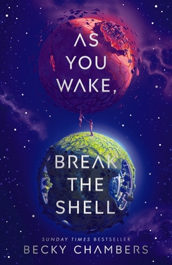 As You Wake, Break the Shell