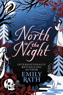 North is the night
