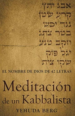 LA MEDITACI�N DE UN KABBALISTA